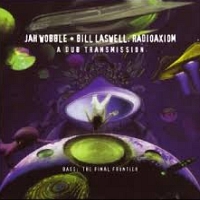Bill Laswell & Jah Wobble – Alsema dub