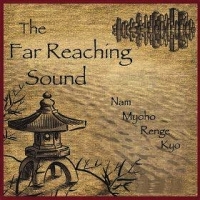 Nam Myoho Renge Kyo – Ancient Chants, Blissful Grooves